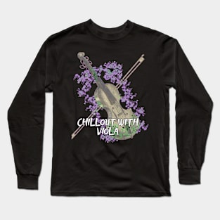 violist, chillout with viola Long Sleeve T-Shirt